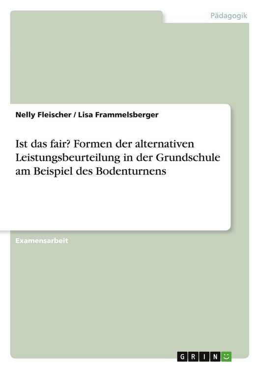 Produktbild: Ist das fair? Formen der alternativen Leistungsbeurteilung in der Grundschule am Beispiel des Bodenturnens