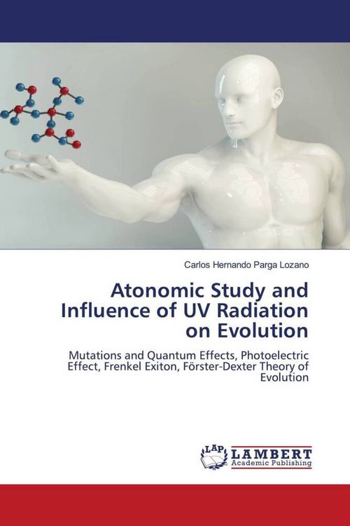 Produktbild: Atonomic Study and Influence of UV Radiation on Evolution