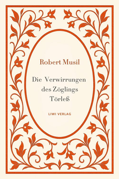 Produktbild: Robert Musil: Die Verwirrungen des Z&ouml;glings T&ouml;rle&szlig;. Vollst&auml;ndige Neuausgabe