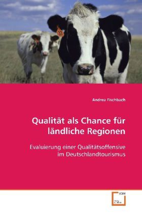 Produktbild: Fischbach, A: Qualit&auml;t als Chance f&uuml;r l&auml;ndliche Regionen
