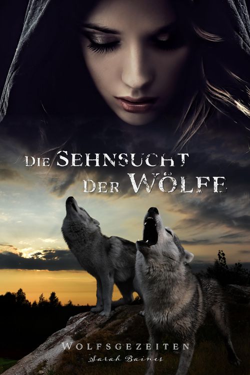 Produktbild: Die Sehnsucht der W&ouml;lfe