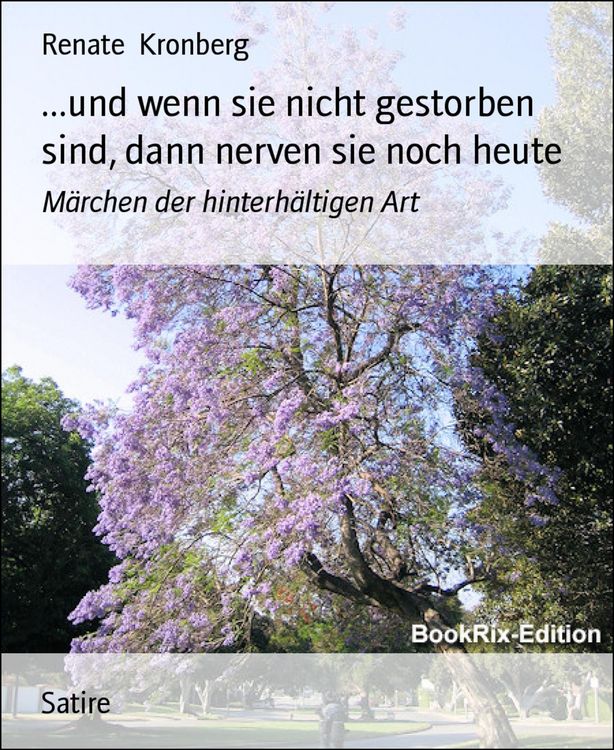 Produktbild: ...und wenn sie nicht gestorben sind, dann nerven sie noch heute
