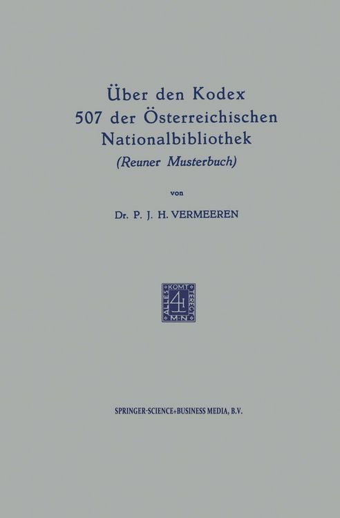 Produktbild: &Uuml;ber den Kodex 507 der &Ouml;sterreichischen Nationalbibliothek (Reuner Musterbuch)