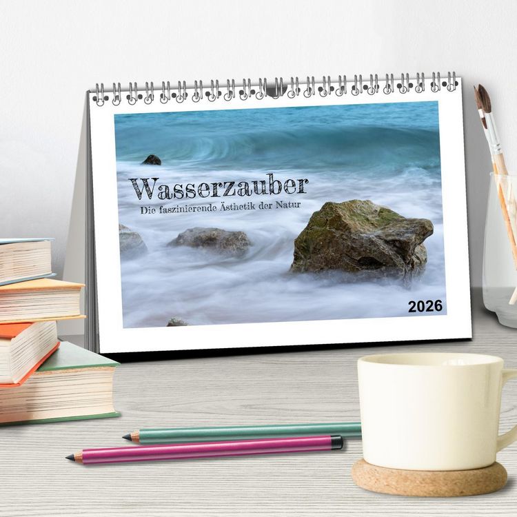 Produktbild: Wasserzauber (Tischkalender 2026 DIN A5 quer), CALVENDO Monatskalender