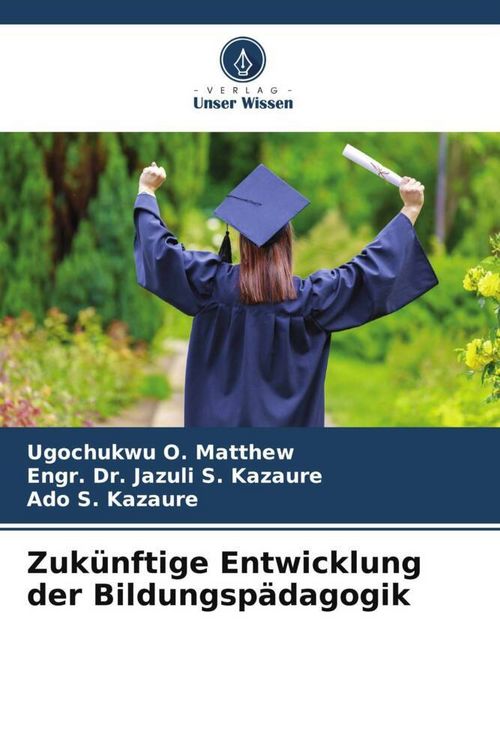 Produktbild: Zuk&uuml;nftige Entwicklung der Bildungsp&auml;dagogik