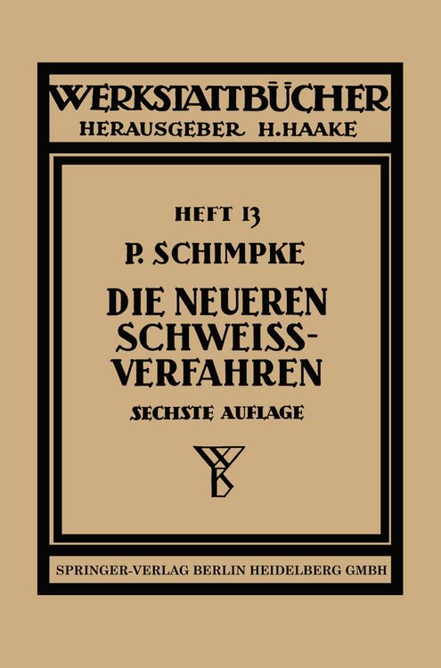 Produktbild: Die neueren Schwei&szlig;verfahren