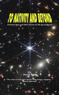 Produktbild: To Nativity and Beyond - Christmas Plays and Other Dramas for All-age Audiences