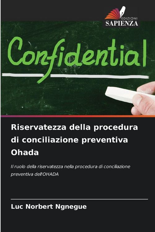 Produktbild: Riservatezza della procedura di conciliazione preventiva Ohada