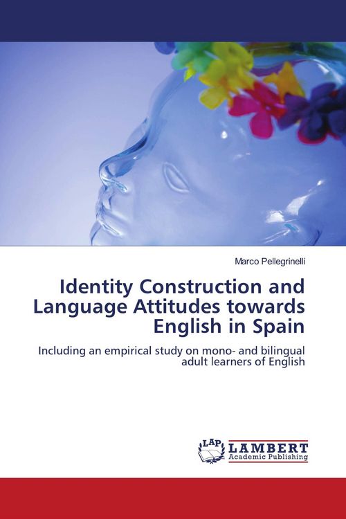 Produktbild: Identity Construction and Language Attitudes towards English in Spain