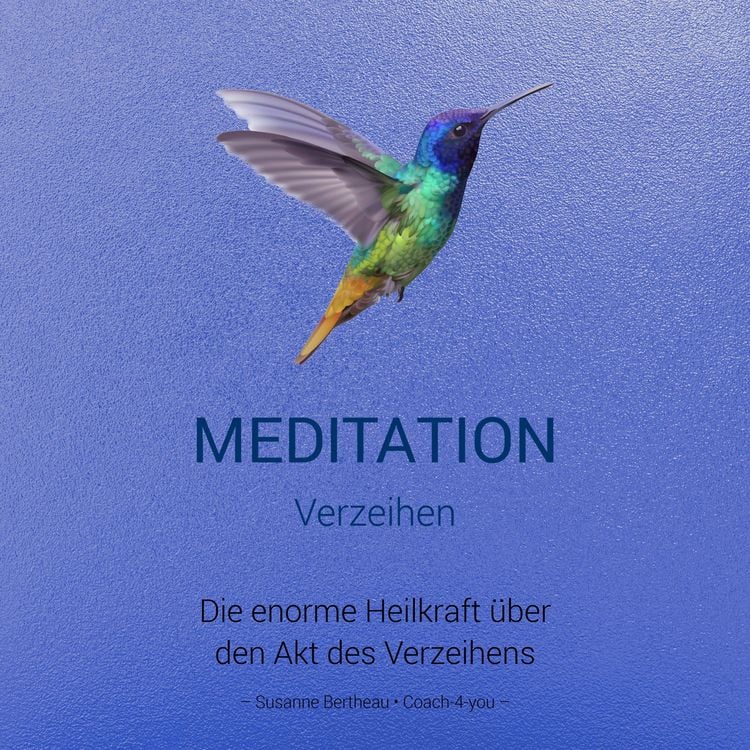 Produktbild: Meditation f&uuml;r das Verzeihen