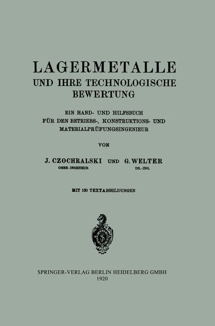 Produktbild: Lagermetalle und Ihre Technologische Bewertung