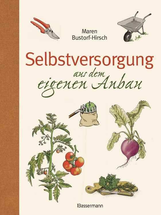 Produktbild: Selbstversorgung aus dem eigenen Anbau