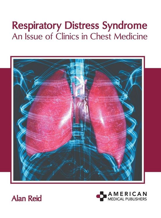 Produktbild: Respiratory Distress Syndrome: An Issue of Clinics in Chest Medicine