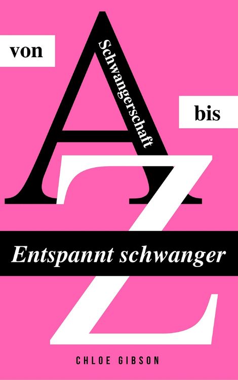 Produktbild: Entspannt schwanger von A bis Z