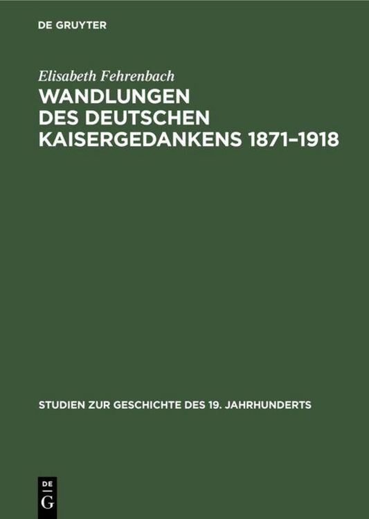 Produktbild: Wandlungen des deutschen Kaisergedankens 1871-1918