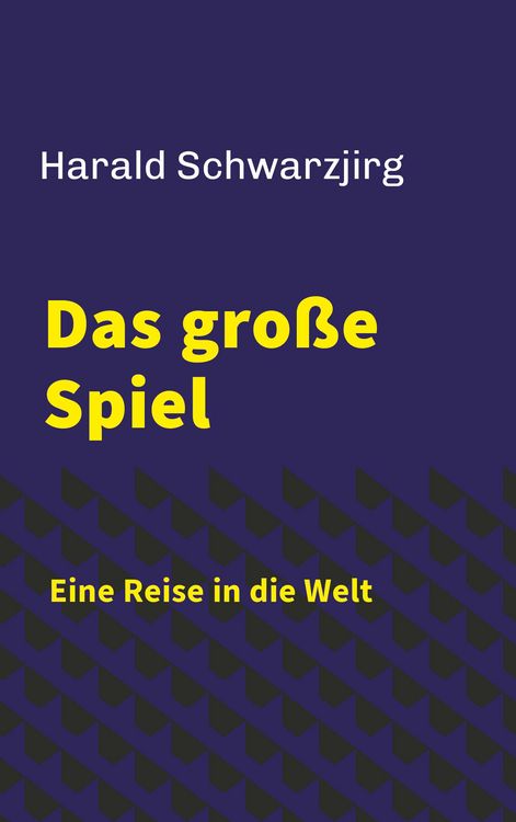 Produktbild: Das gro&szlig;e Spiel - Eine Reise in die Welt