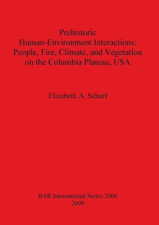 Produktbild: Prehistoric Human-Environment Interactions