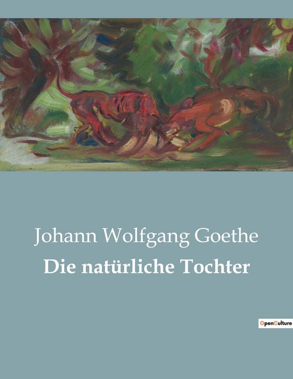 Produktbild: Die nat&uuml;rliche Tochter