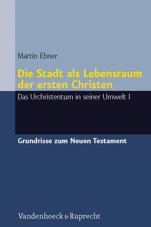 Produktbild: Die Stadt als Lebensraum der ersten Christen