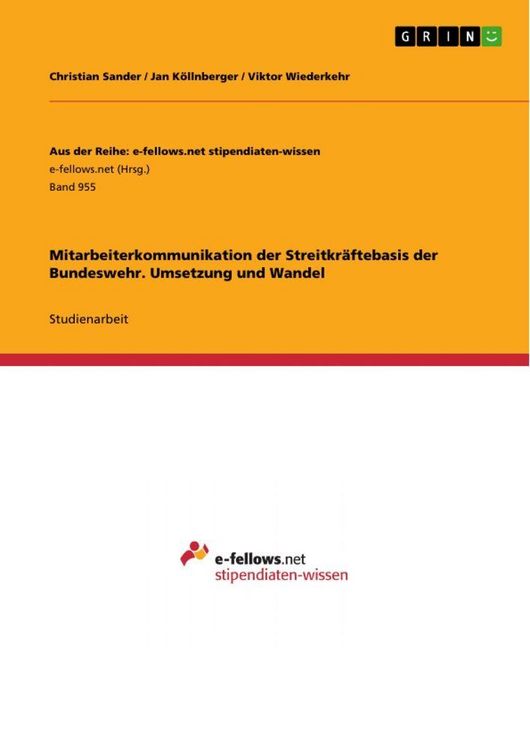 Produktbild: Mitarbeiterkommunikation der Streitkr&auml;ftebasis der Bundeswehr. Umsetzung und Wandel
