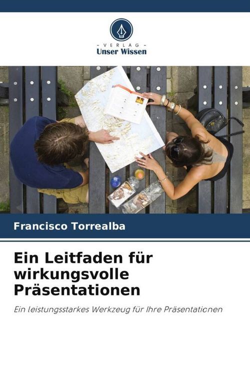Produktbild: Ein Leitfaden f&uuml;r wirkungsvolle Pr&auml;sentationen