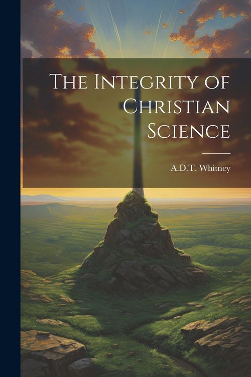 Produktbild: The Integrity of Christian Science