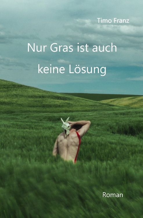 Produktbild: Nur Gras ist auch keine L&ouml;sung