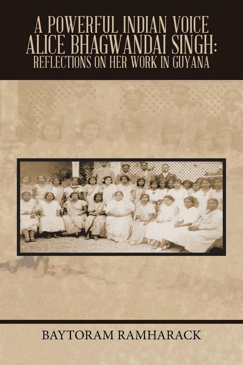 Produktbild: A Powerful Indian Voice Alice Bhagwandai Singh