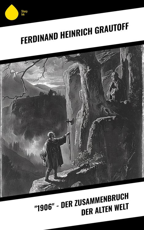 Produktbild: "1906" - Der Zusammenbruch der alten Welt