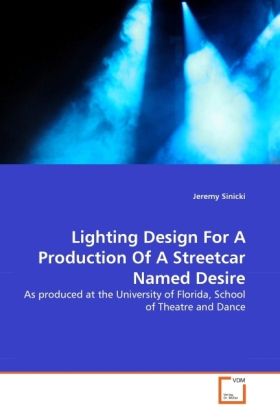 Produktbild: Sinicki, J: Lighting Design For A Production Of A Streetcar