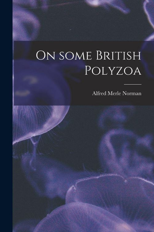 Produktbild: On Some British Polyzoa