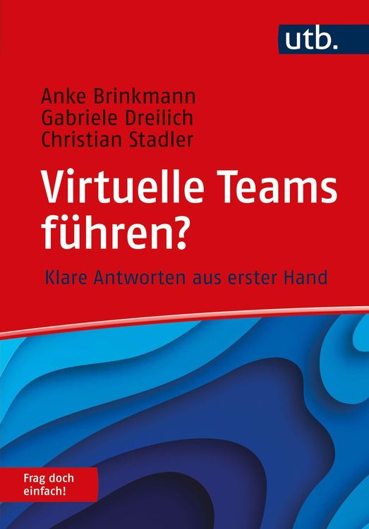Bild vom Artikel Virtuelle Teams führen? Frag doch einfach! vom Autor Anke Brinkmann