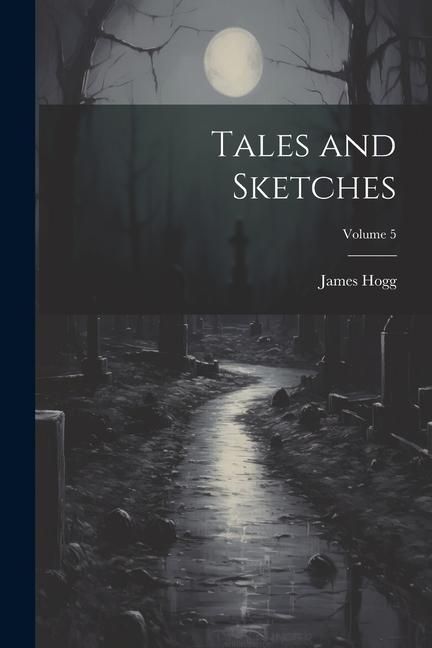 Produktbild: Tales and Sketches; Volume 5