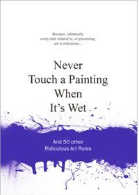 Produktbild: Never Touch a Painting When its Wet