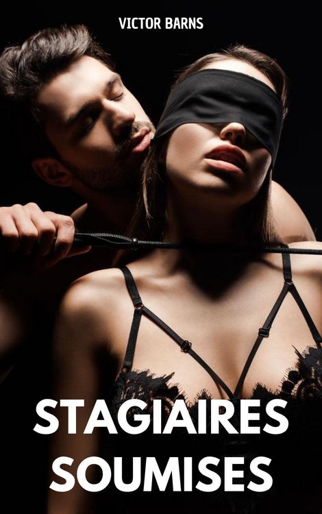 Produktbild: Stagiaires soumises (BDSM+)