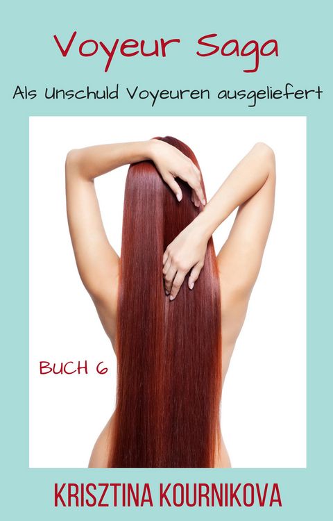 Produktbild: Voyeur Saga Buch 6