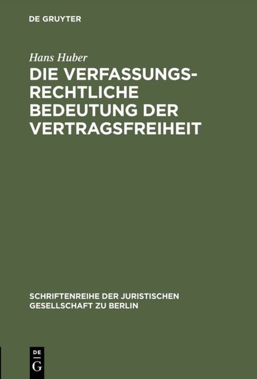 Produktbild: Die verfassungsrechtliche Bedeutung der Vertragsfreiheit