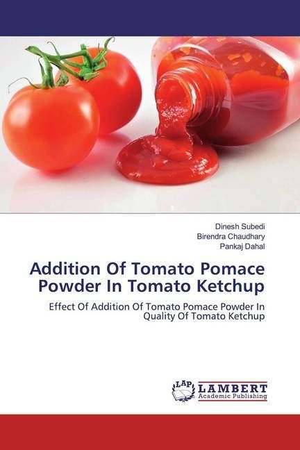 Produktbild: Subedi, D: Addition Of Tomato Pomace Powder In Tomato Ketchu
