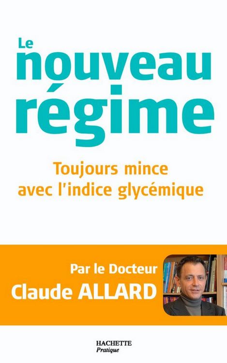 Produktbild: Le nouveau r&eacute;gime : toujours mince avec l'indice glyc&eacute;mique