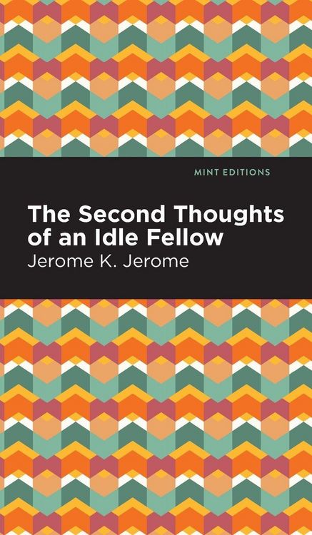 Produktbild: Second Thoughts of an Idle Fellow