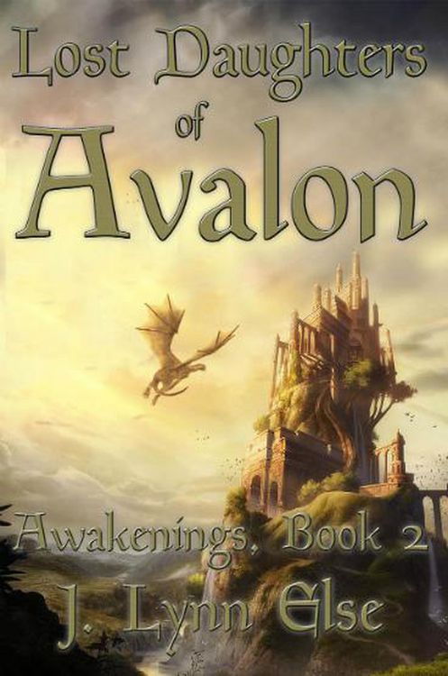 Produktbild: Lost Daughters of Avalon (Awakening Series, #2)