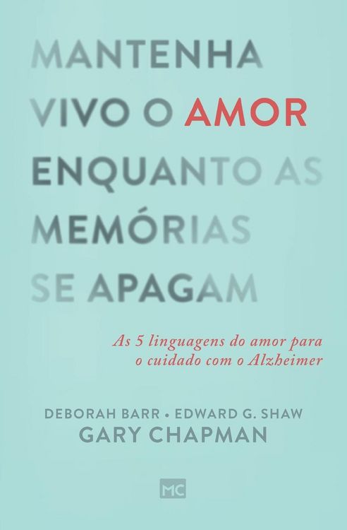 Produktbild: Mantenha vivo o amor enquanto as mem&oacute;rias se apagam