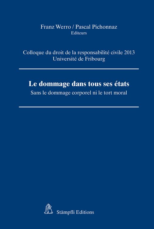 Produktbild: Le dommage dans tous ses &eacute;tats