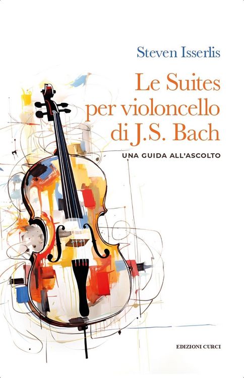 Produktbild: Le suites per violoncello solo di Johann Sebastian Bach. Una guida all'ascolto