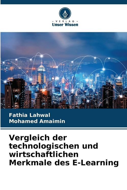 Produktbild: Vergleich der technologischen und wirtschaftlichen Merkmale des E-Learning