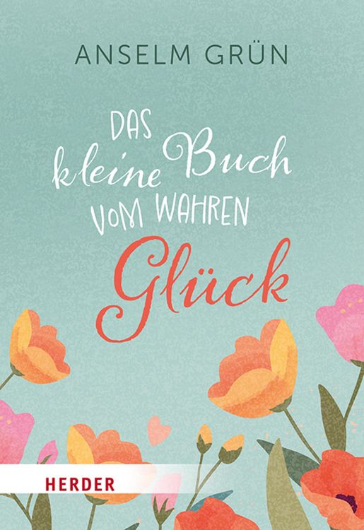 Produktbild: Das kleine Buch vom wahren Gl&uuml;ck