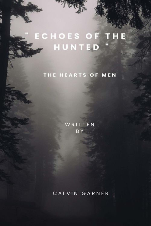 Produktbild: Echoes Of The Hunted: The Hearts of Men