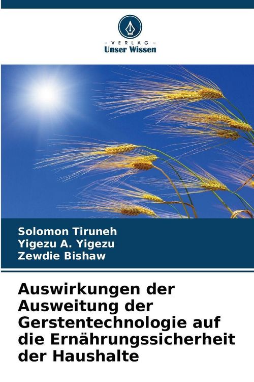 Produktbild: Auswirkungen der Ausweitung der Gerstentechnologie auf die Ern&auml;hrungssicherheit der Haushalte