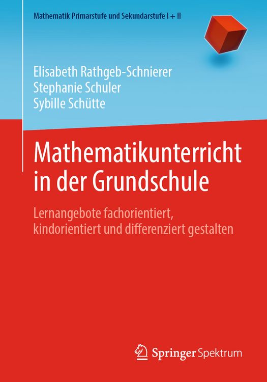Bild vom Artikel Mathematikunterricht in der Grundschule vom Autor Elisabeth Rathgeb-Schnierer