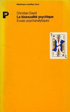 Produktbild: La Bisexualite Psychique ; Essais Psychanalytiques